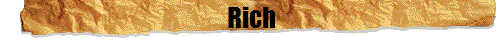 Rich